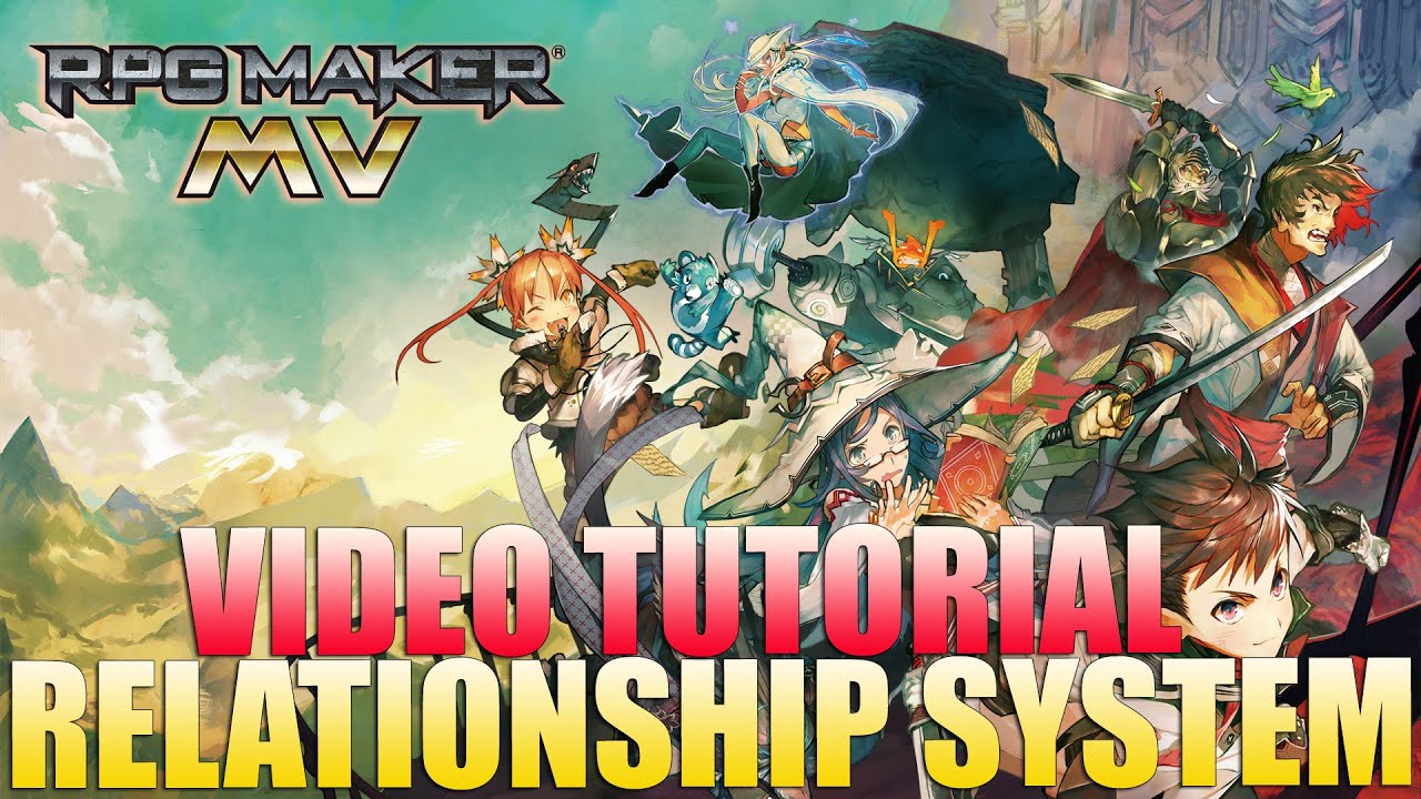 RPG Maker MV Tutorial: Relationship/Friendship/Time/Sim-Like System