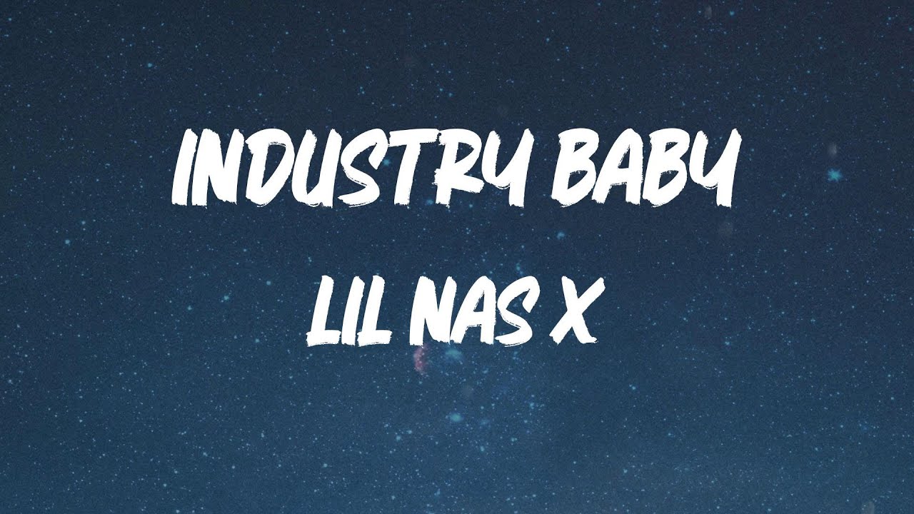Lil Nas X - INDUSTRY BABY (feat. Jack Harlow) [Lyric Video]
