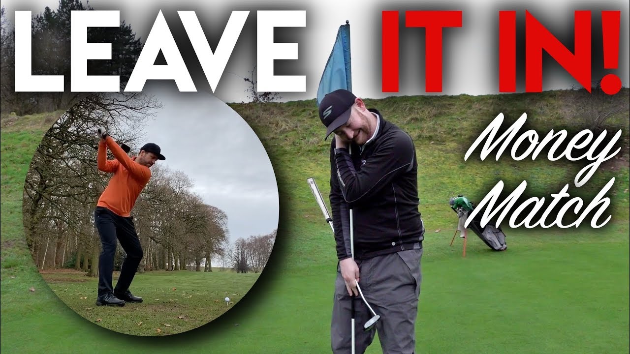 ALWAYS! Leave the flag in - Money Match vs Matt Fryer at Dunham Forest