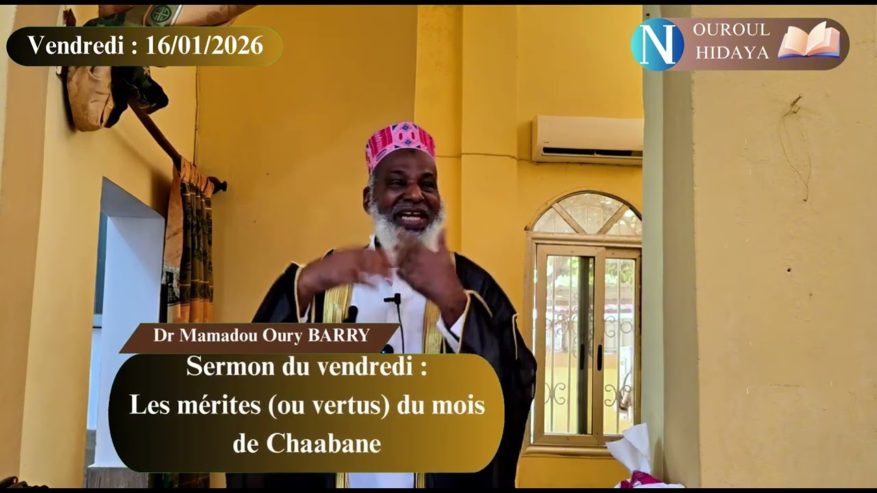 Sermon du vendredi  16/01/2026 - Les mérites (ou vertus) du mois de Chaabane - فضل شهر شعبان