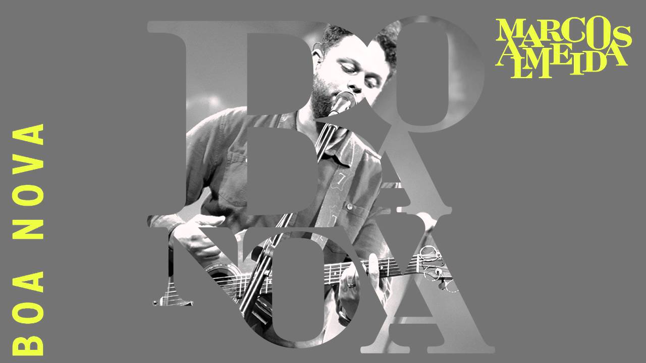 Boa Nova | Marcos Almeida [CD Eu Sarau]