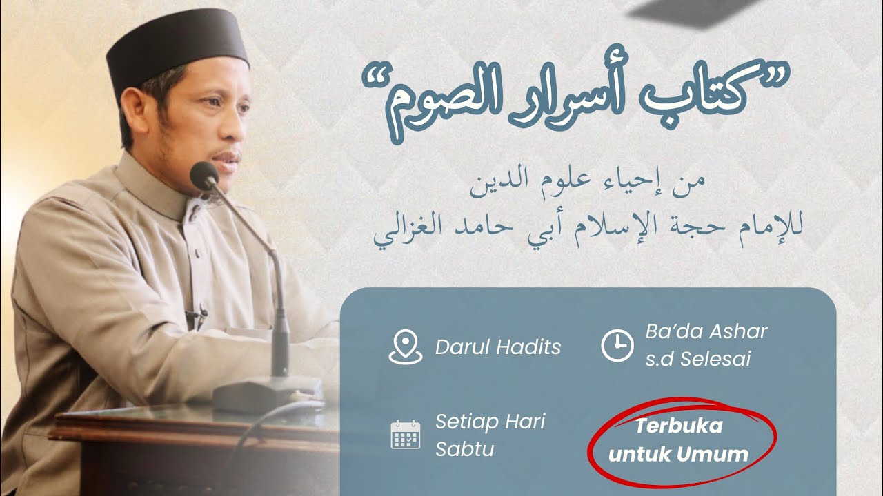Pertemuan 02 | Kajian Ramadan Ihya Ulumiddin Bab Asrar Asshaum bersama Ust. Bakhtiar Nawir Lc,.Dipl.