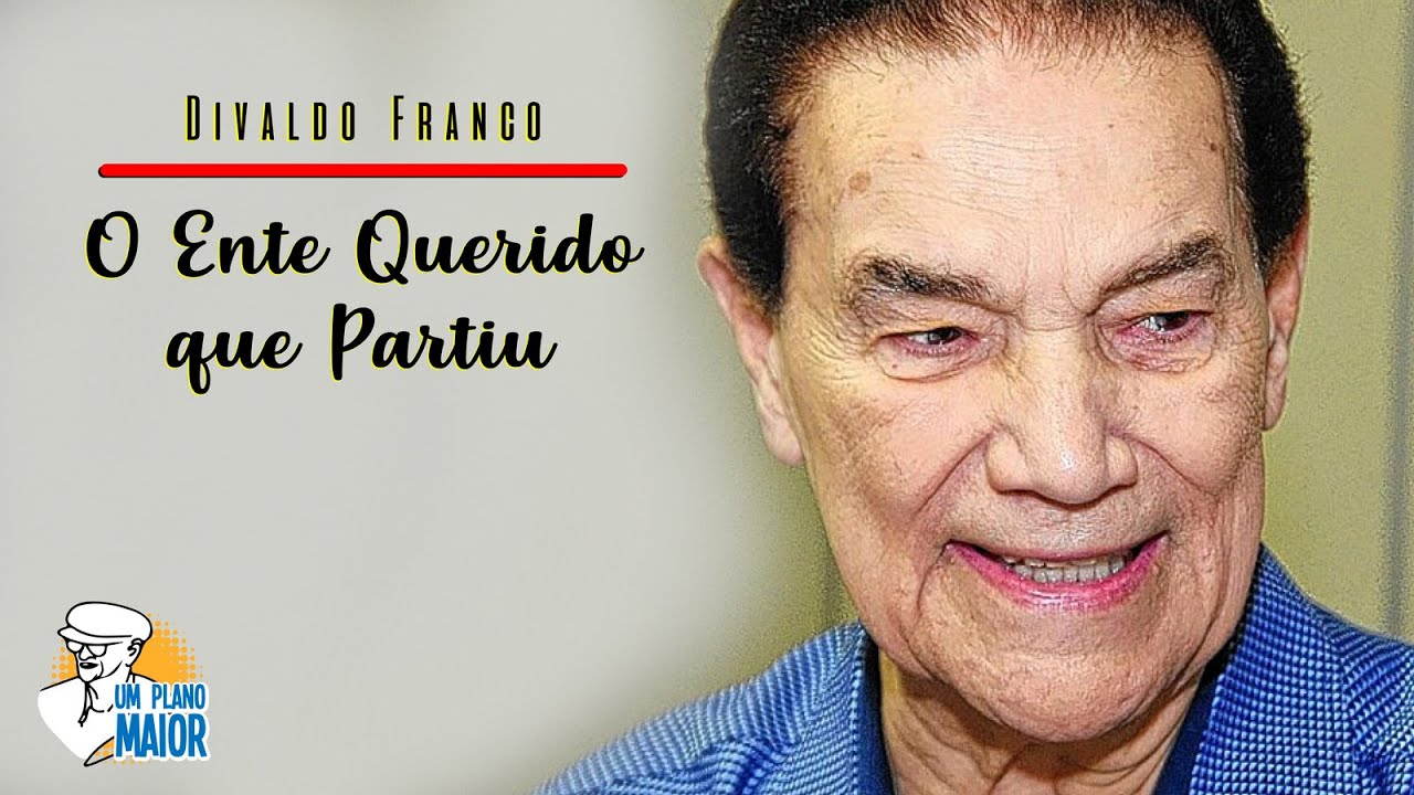 Divaldo Franco: O Ente Querido que Partiu