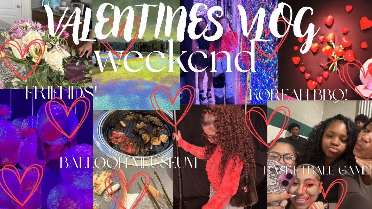 VALENTINES WEEKEND !!! | Balloon meuseum, basketball game, korean bbq, & more ! | 