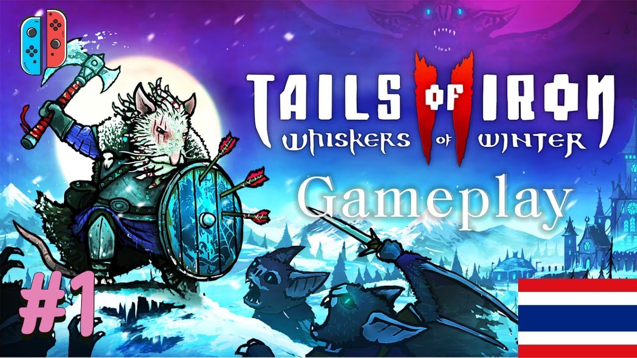 Tails of Iron 2: Whiskers of Winter (ซับภาษาไทย) part 1