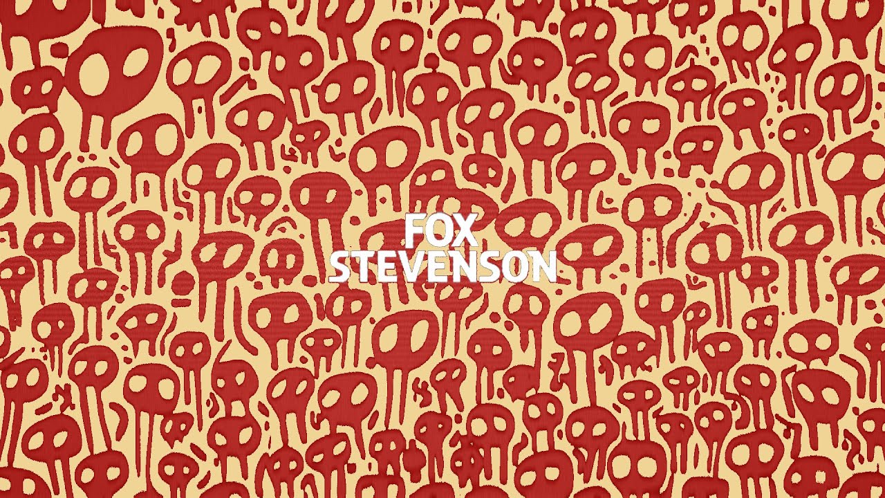 Fox Stevenson - Agree (ID)