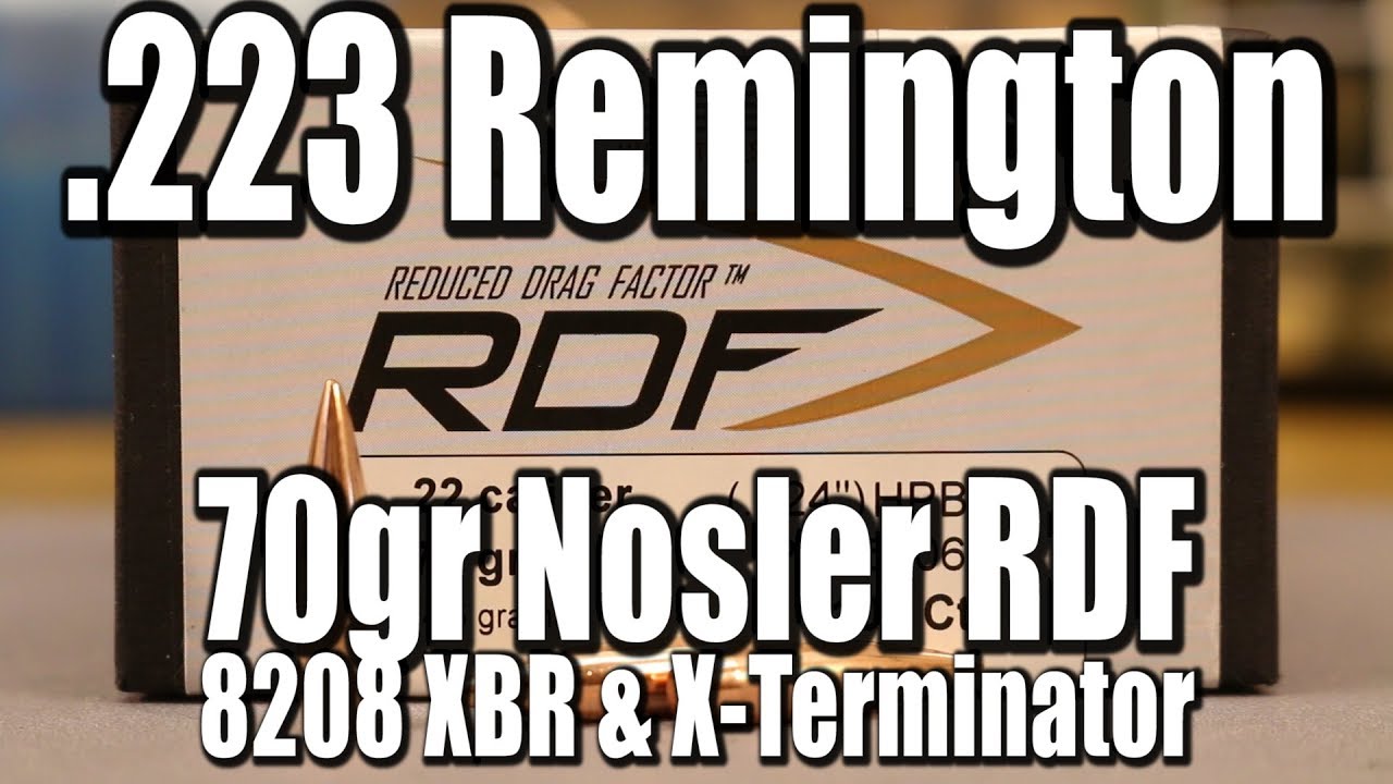 223 Rem - 70gr Nosler RDF with 8208 XBR & X-Terminator