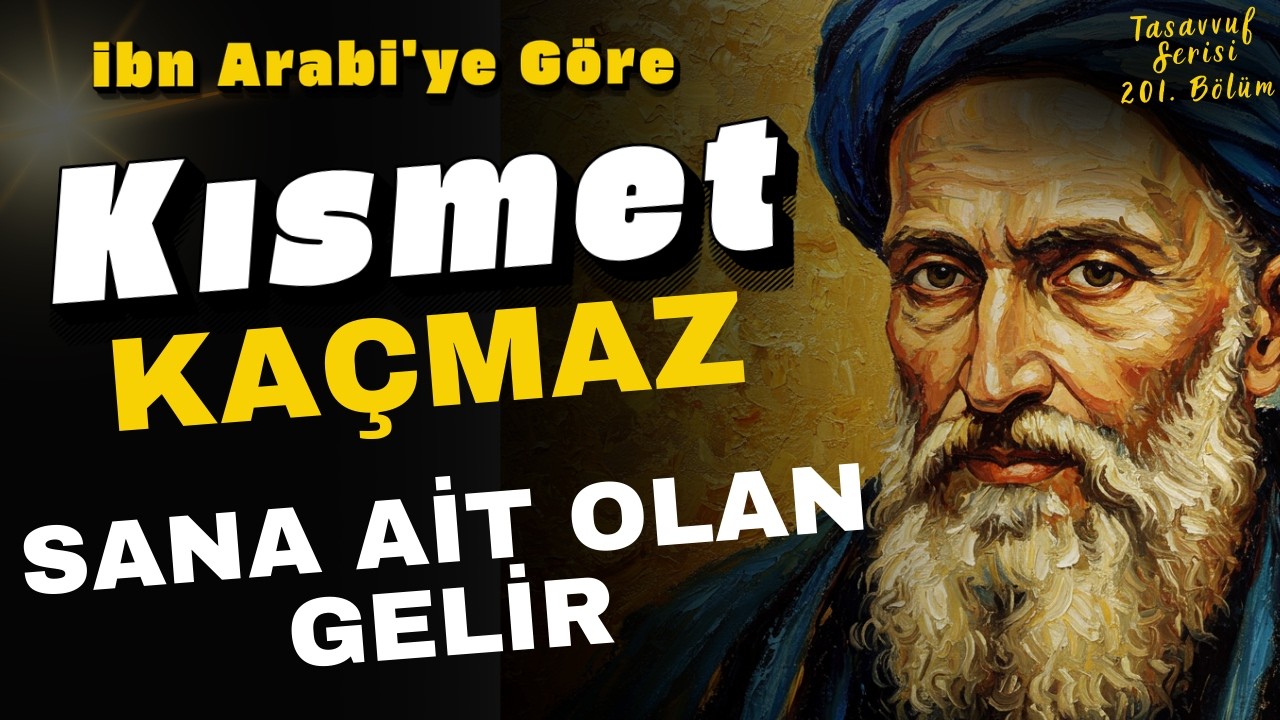 Sana Ait Olan Seni Ne Zaman Bulur? | İbn Arabi’ye Göre Kısmetin Vakti