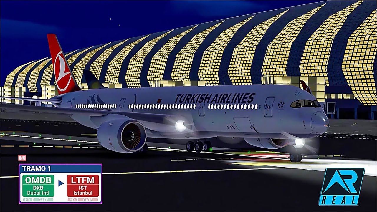 RFS Real Flight Simulator: DUBAI - ISTANBUL A350  | TURKISH AIRLINES  |  FullFlight  |  FullHD