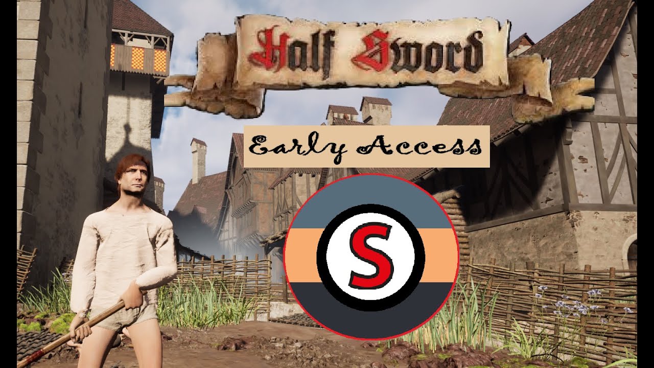 Half Sword Early Access Is Here! LIVE