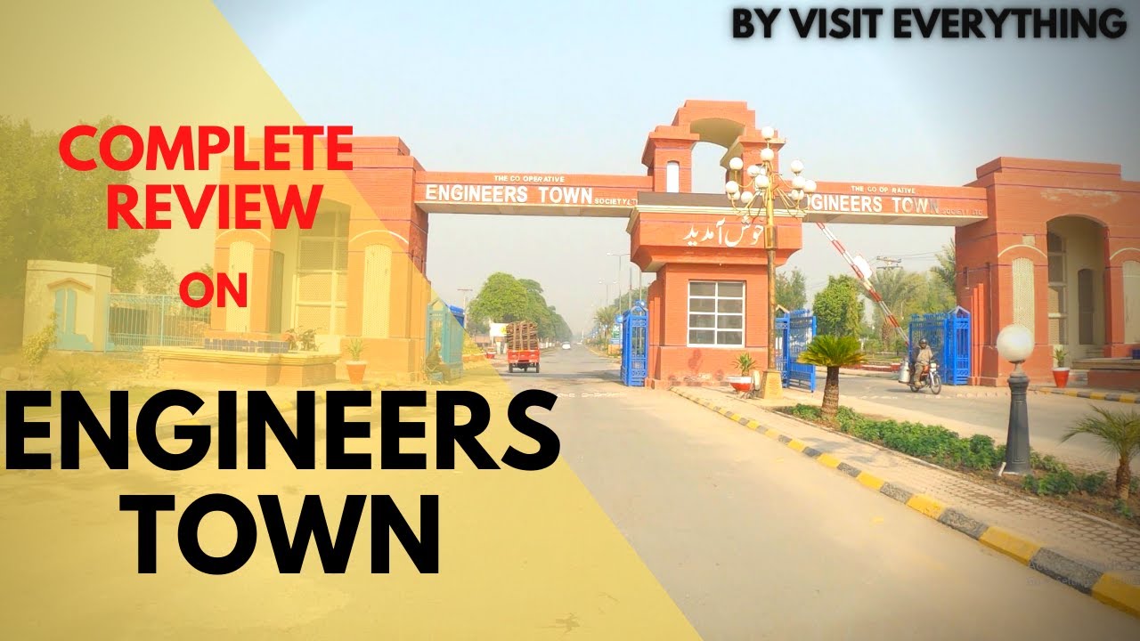 Engineers Town Lahore | IEP TOWN | Visit Everything