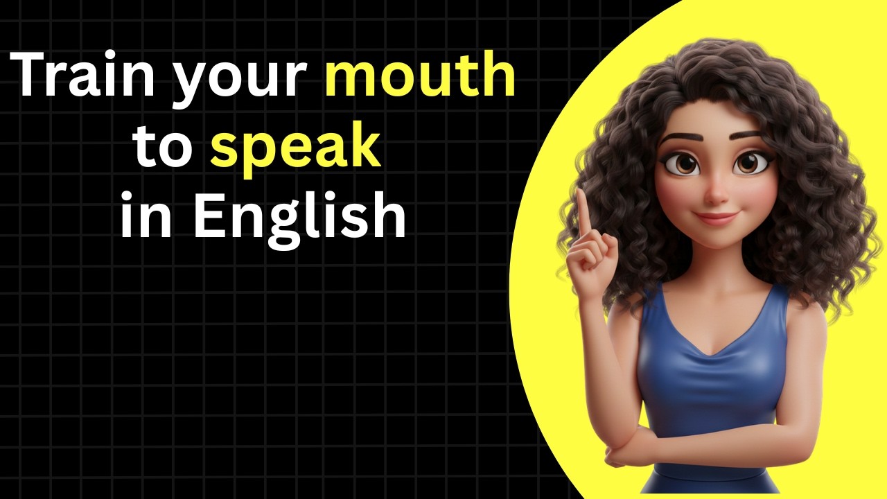 Speak English Clearly With These Mouth Exercises | Pronunciation Training