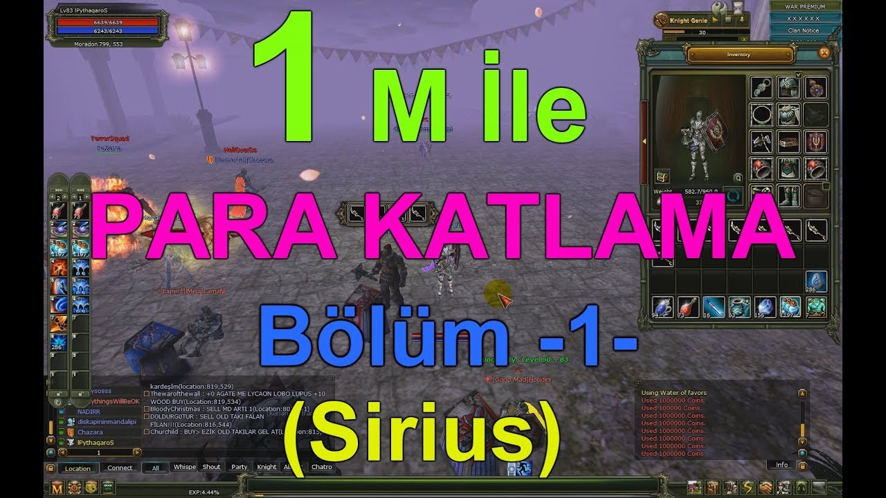 Knight Online - 1m İle Para Katlama Bölüm -1- Yine Biz (Sirius)
