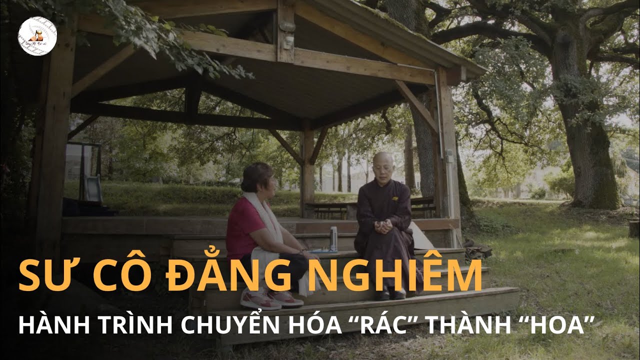 CON ĐÃ TRỞ VỀ | HẠNH PHÚC TÌM Ở ĐÂU - SƯ CÔ ĐẲNG NGHIÊM VÀ HÀNH TRÌNH CHUYỂN HÓA (PHẦN 2)