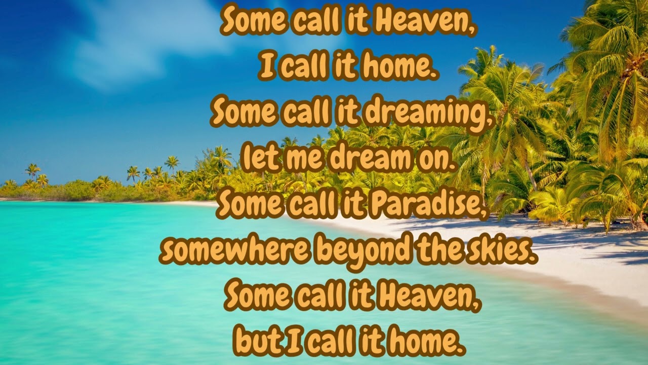 Some call it Heaven, I call it home By Brother Jacky Benton
