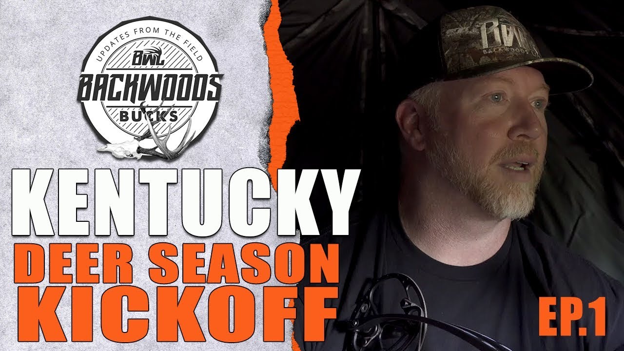 KENTUCKY OPENING DAY DEER HUNT - Backwoods Bucks 2019 Episode 1