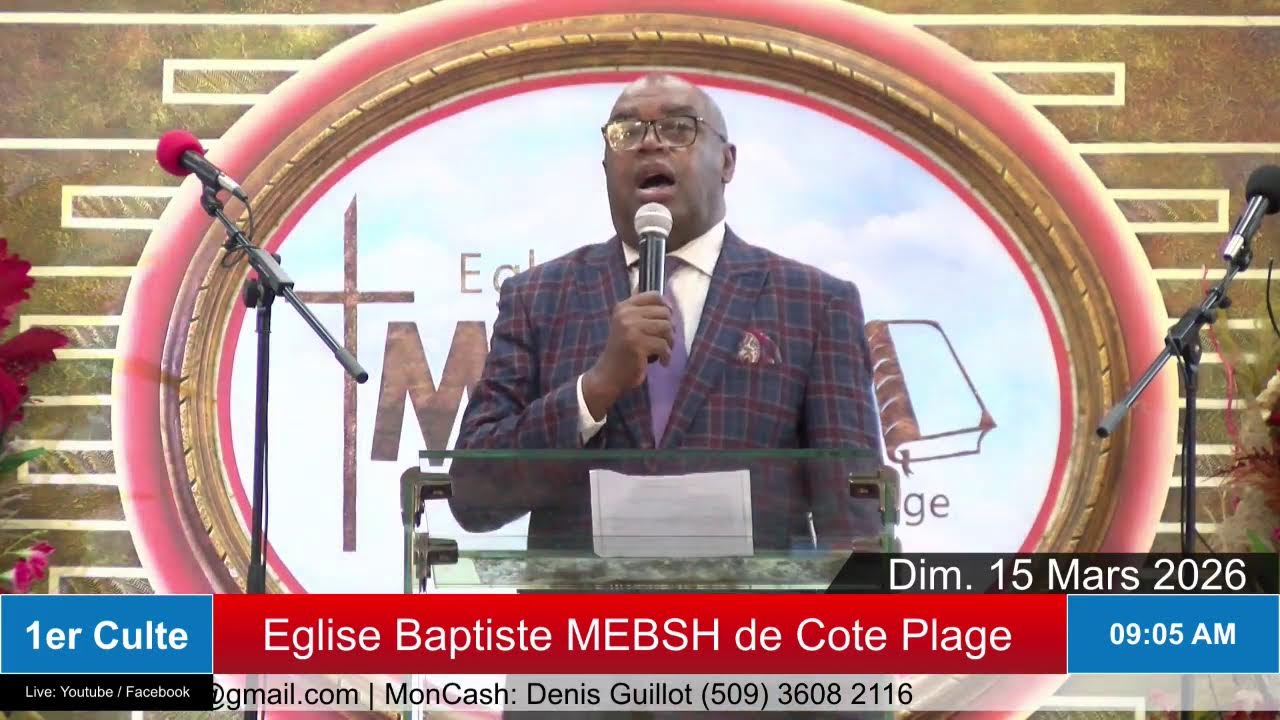 1er Culte | Eglise Baptiste MEBSH De Cote-Plage | 15-03-26