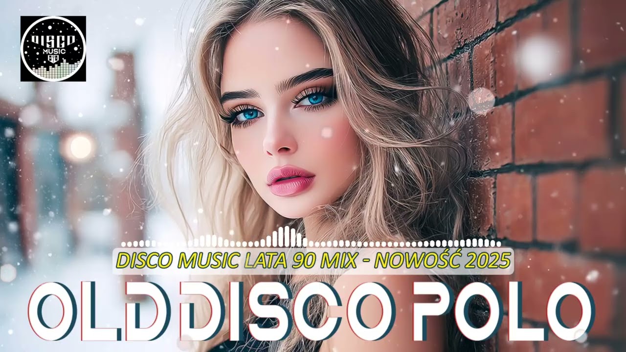DISCO POLO 2025 🎶 NAJLEPSZYCH HIT&Oacute;W 💖 OLD HITY REMIX ⭐ NOWA SKŁARANKA