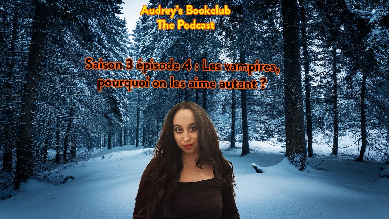 Le vampire, fantasme masculin ?  | PODCAST LITTERAIRE