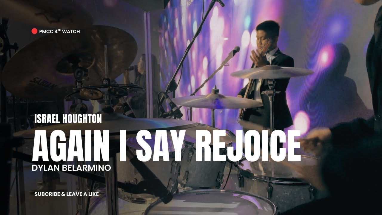 Again I Say Rejoice - Israel Houghton | Drum Cover