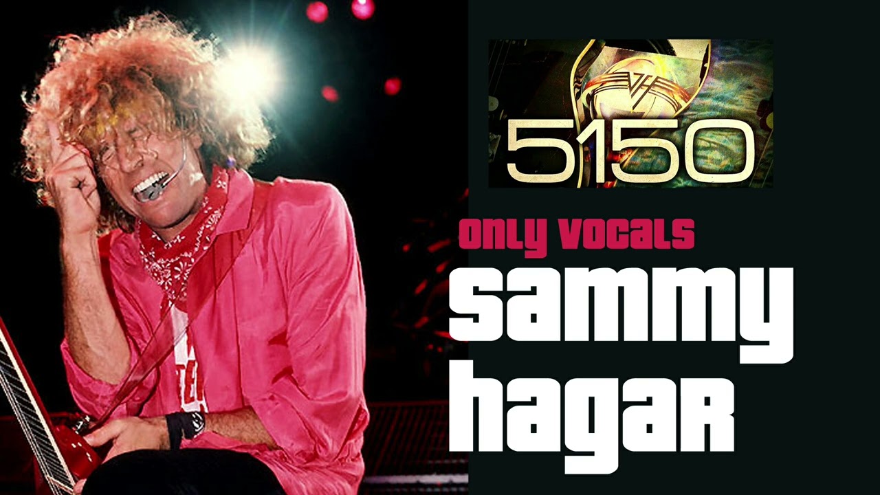 Van Halen - Good Enough (VOCALS ONLY) Sammy Hagar