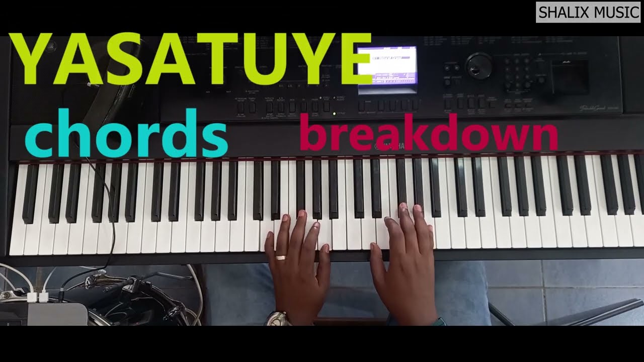 Iga piano mururimi wumva/ama chords ya YASATUYE IJURU