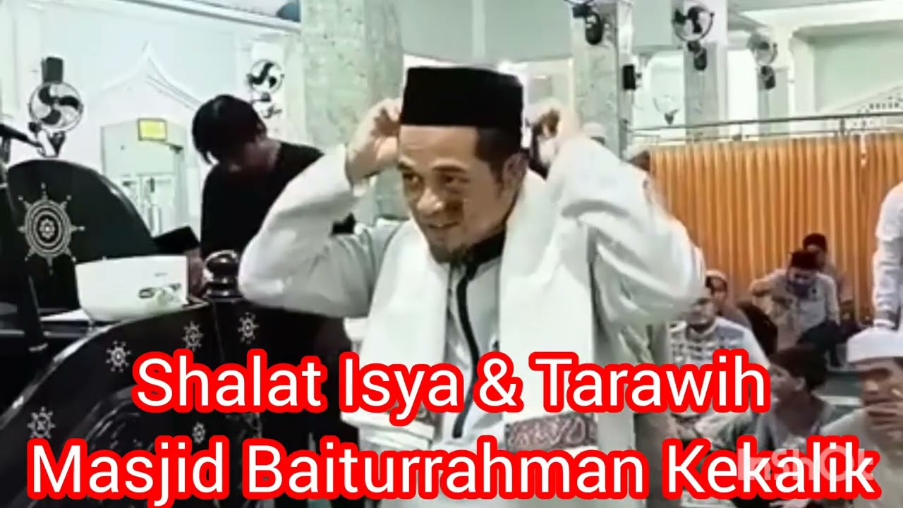 Shalat Isya dan Tarawih di Masjid Baiturrahman
