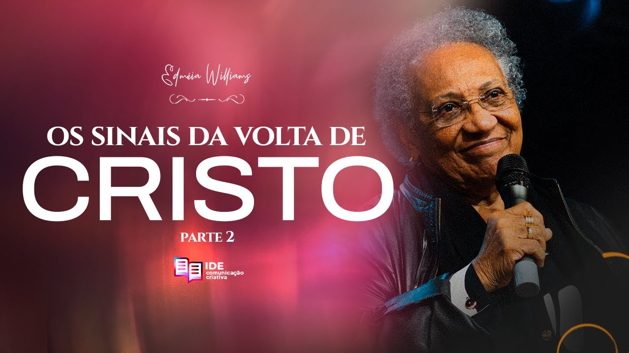 Os sinais da volta de Cristo (Parte 2)