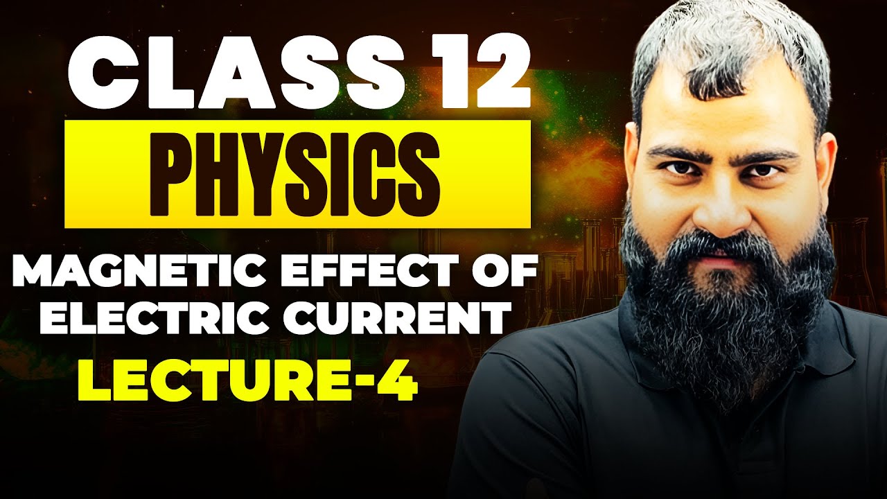 Class 12 Physics: Magnetic Effect Of Electric Current {4} (Concepts + PYQ)| Class 12 |Boards JugadSe