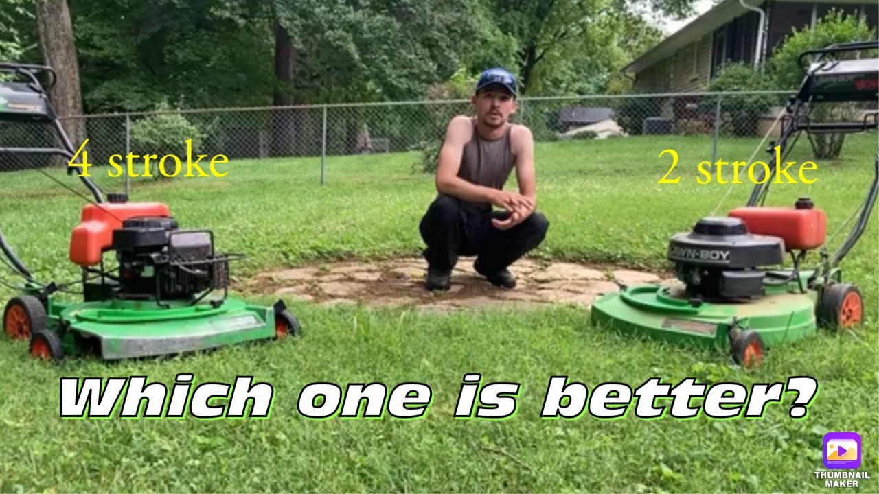 4 Stroke Lawn Boy vs 2 Stroke Lawn Boy