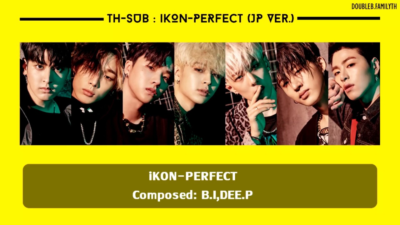 [THAISUB] iKON - PERFECT