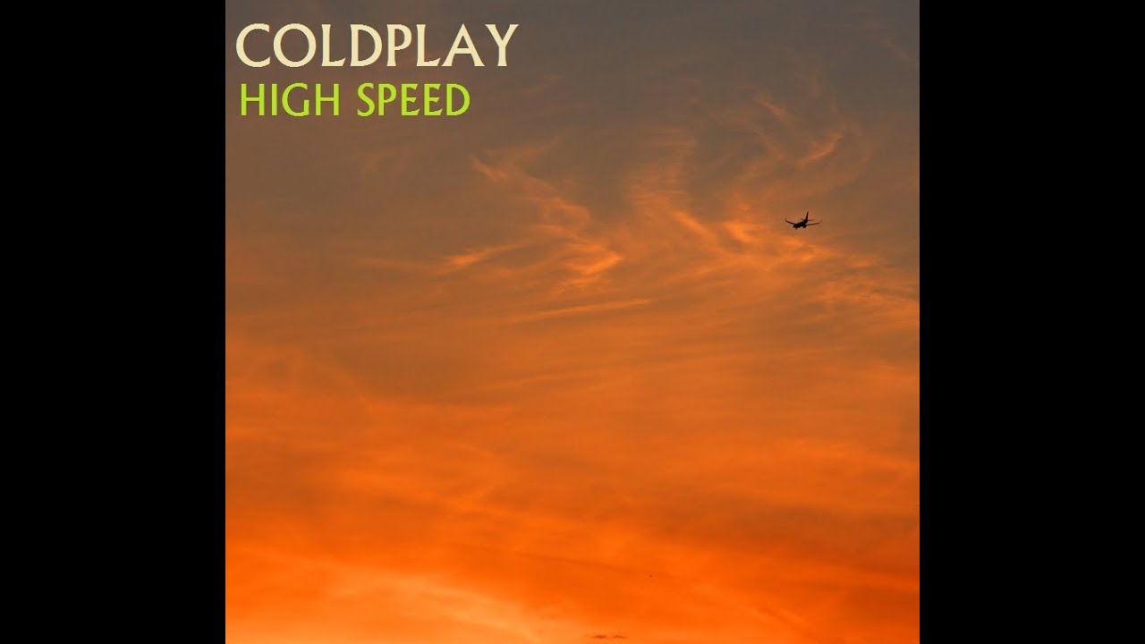 Coldplay - High Speed EP