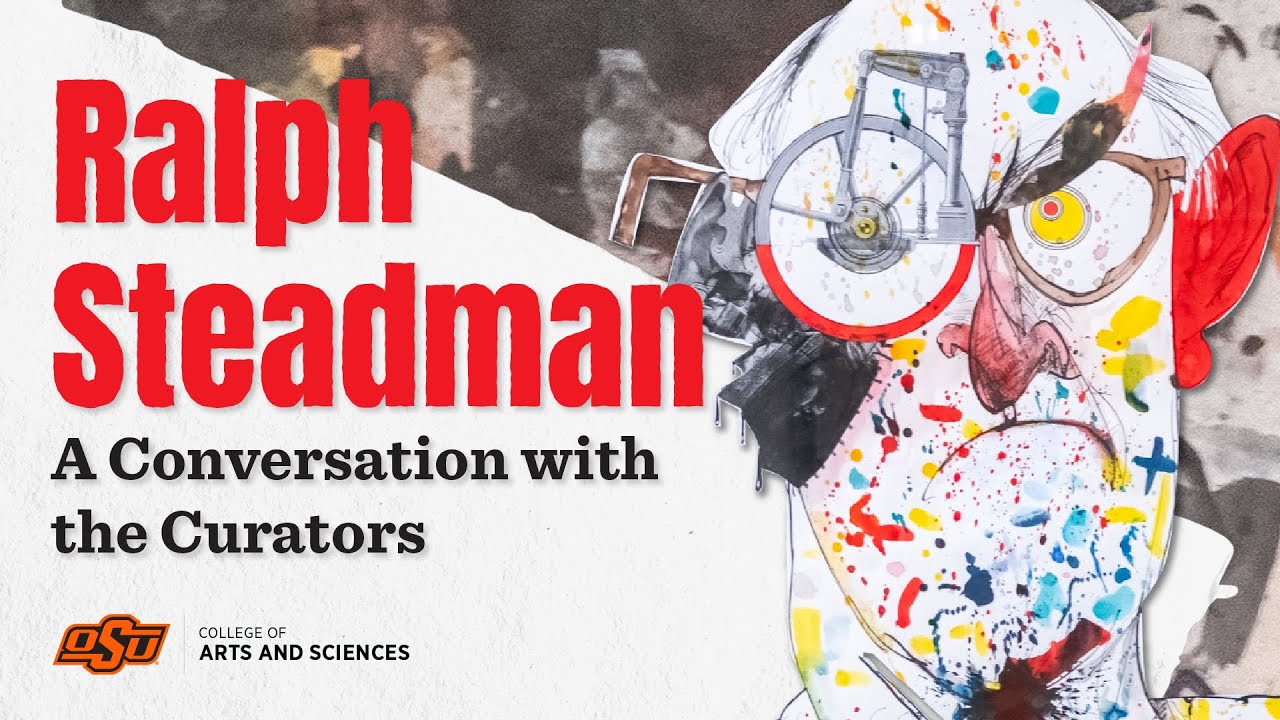 Conversation with the Curators: Ralph Steadman exhibition opens at OSU Museum of Art