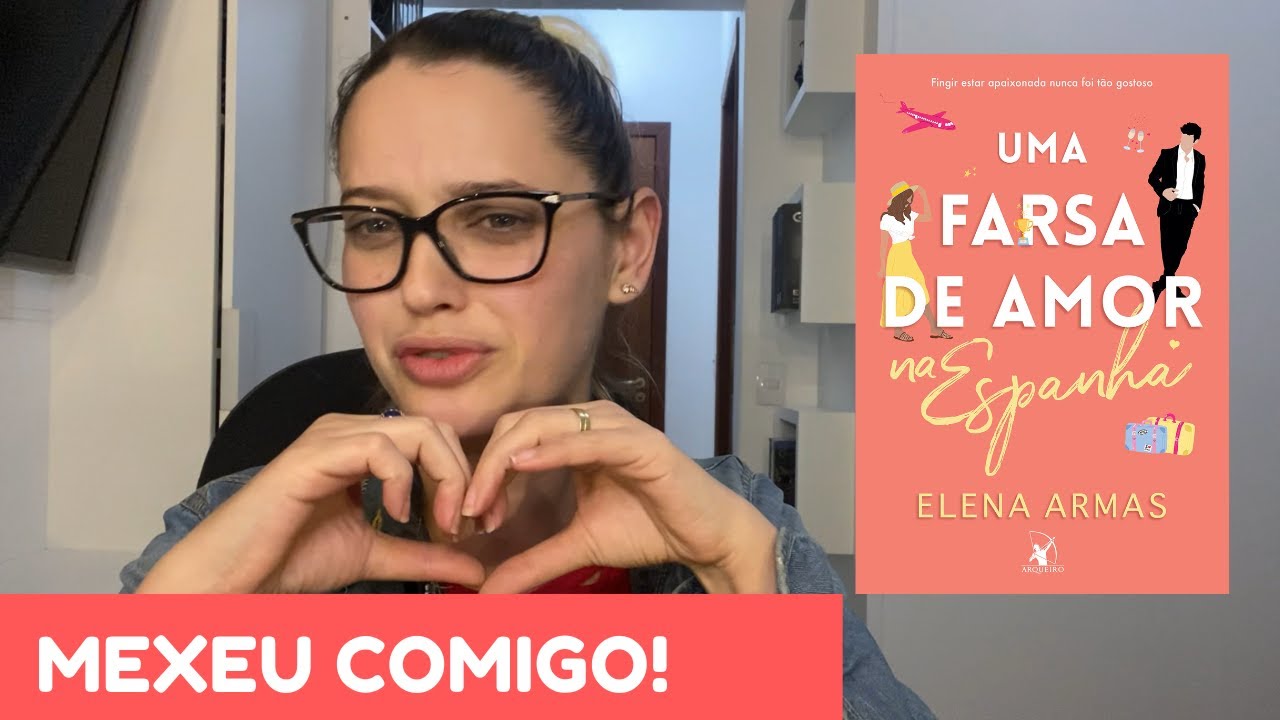 UMA FARSA DE AMOR NA ESPANHA - ELENA ARMAS