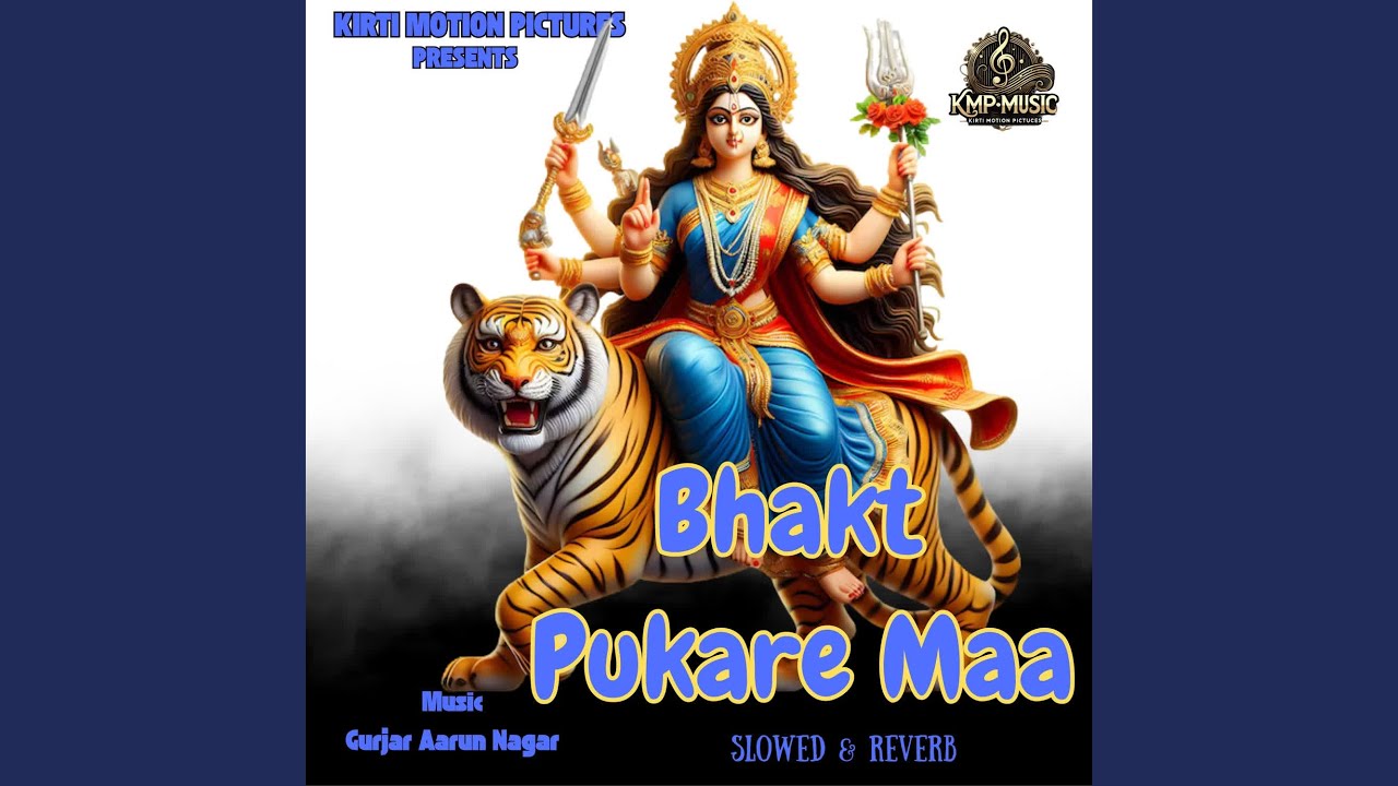 Bhakt Pukare Maa Slowed & Reverb