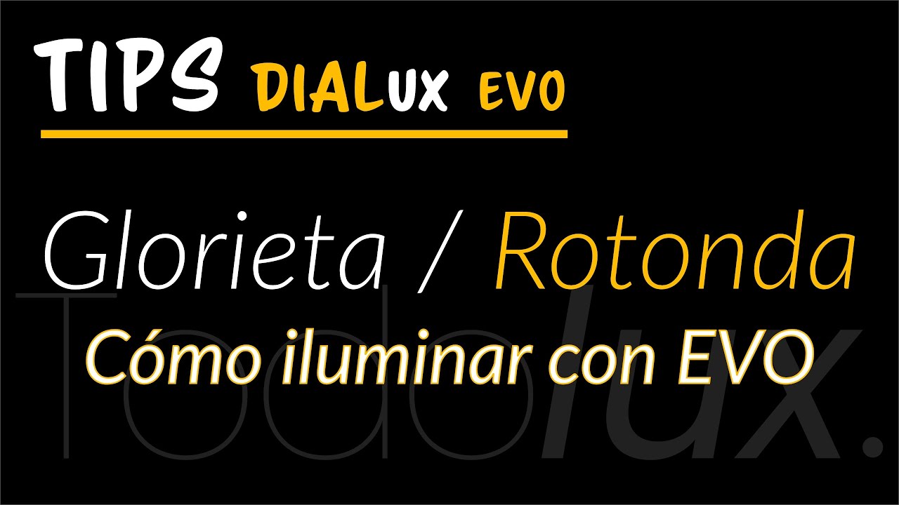 DIALUX EVO - Cómo iluminar una glorieta-rotonda.