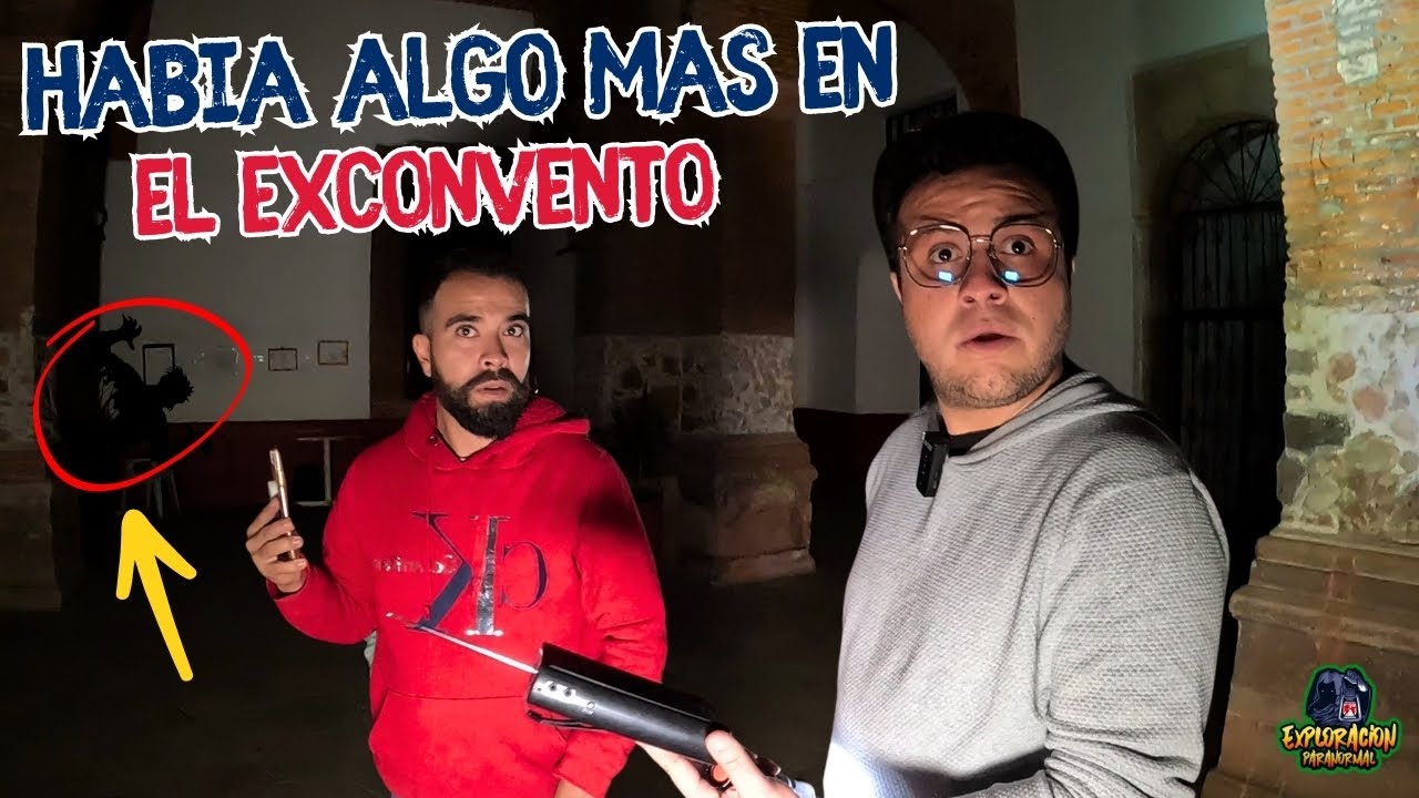 Exploración PARANORMAL en el antiguo CONVENTO DE LAGOS