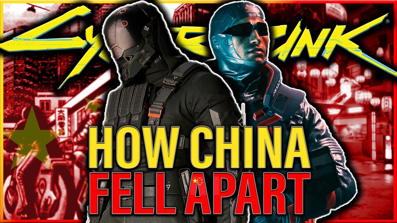 How China Fell Apart In Cyberpunk | FULL Cyberpunk Lore