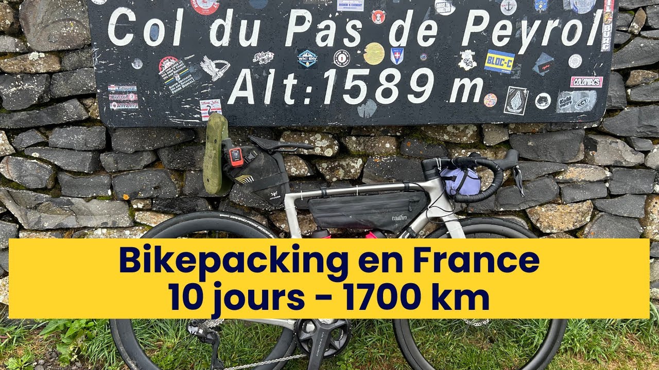 BIKEPACKING - 1700Km &agrave; travers la France