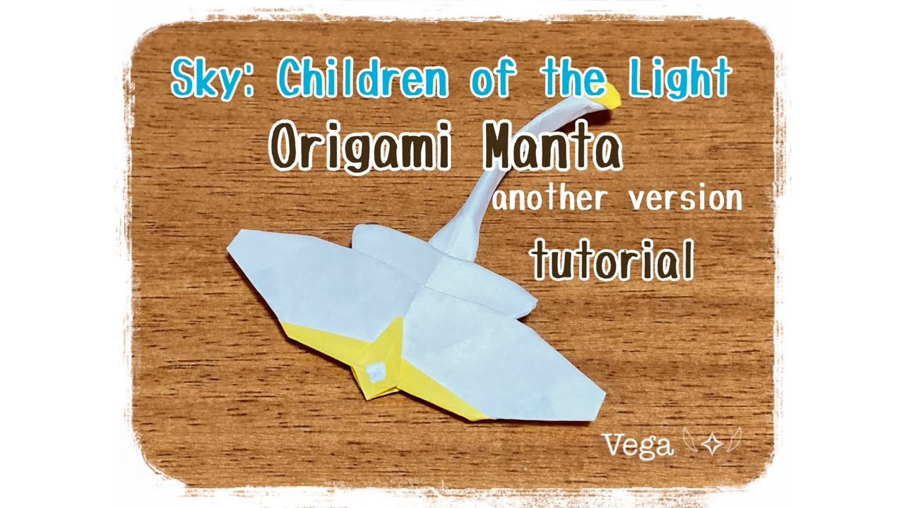 Origami Manta tutorial 2【Sky: Children of the Light】