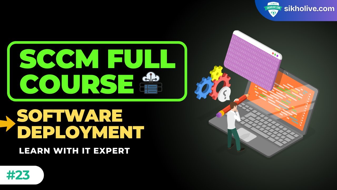 Software Deployment Configuration on MECM Server: Step-by-Step Labs | Full Course