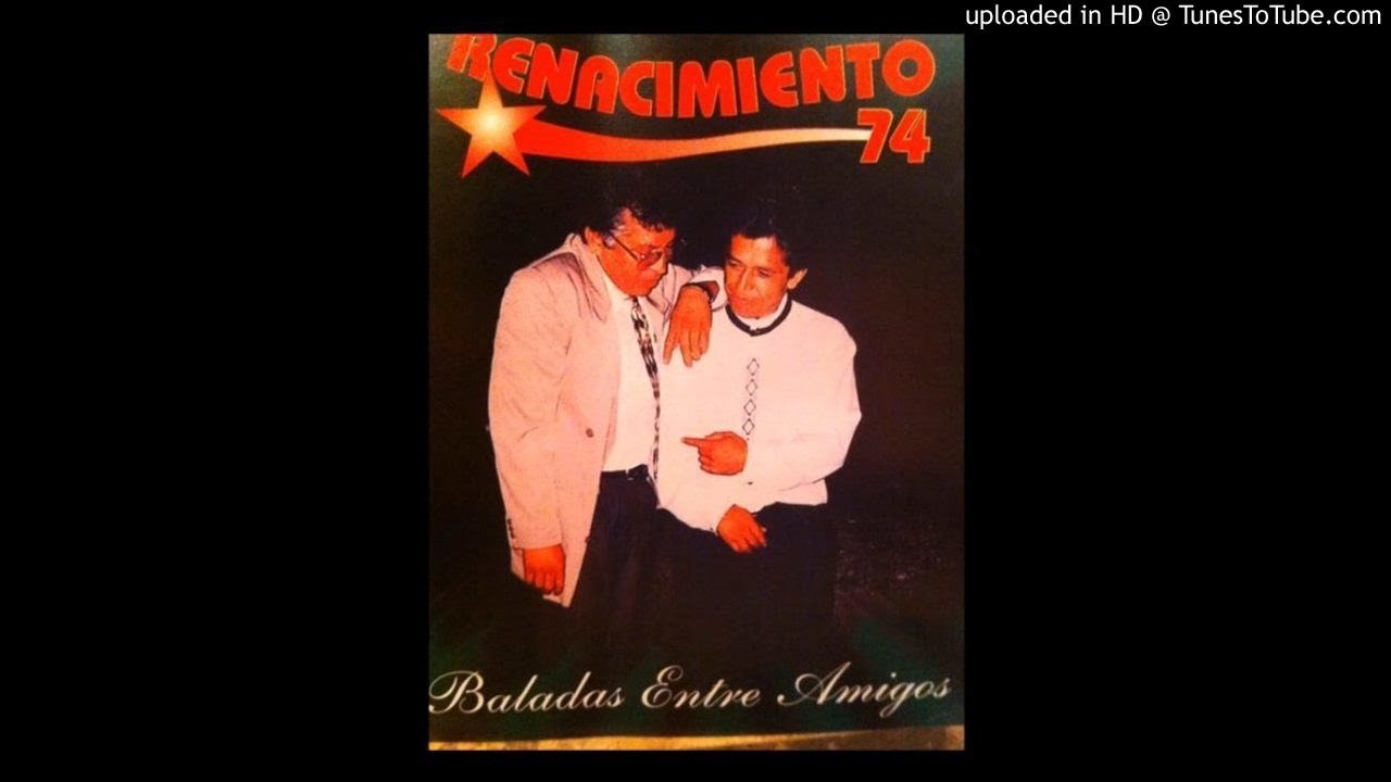 Renacimiénto '74  Baladas entre Amigos! Album Original Completo!