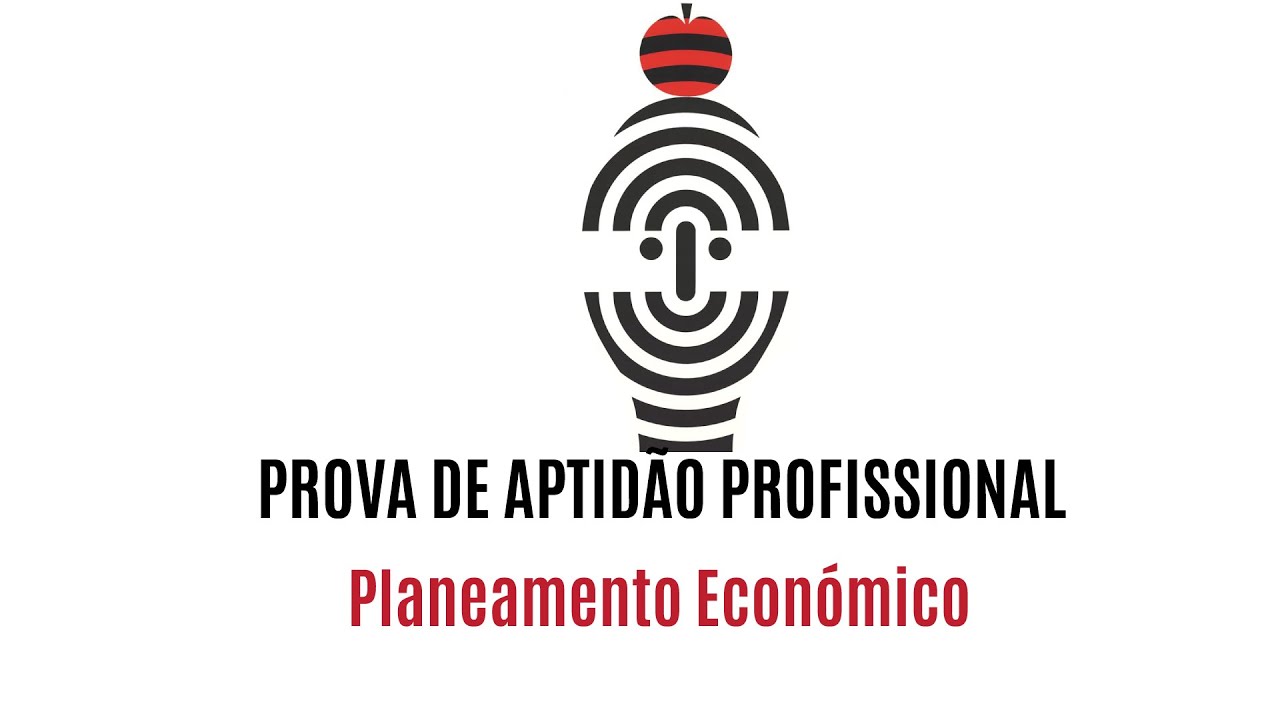Vídeo 21: Apoio à elaboração do relatório da PAP - Planeamento económico