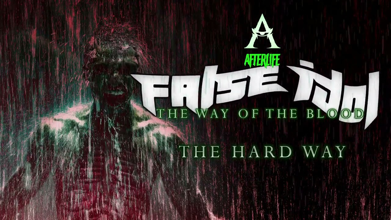 FALSE IDOL - THE HARD WAY