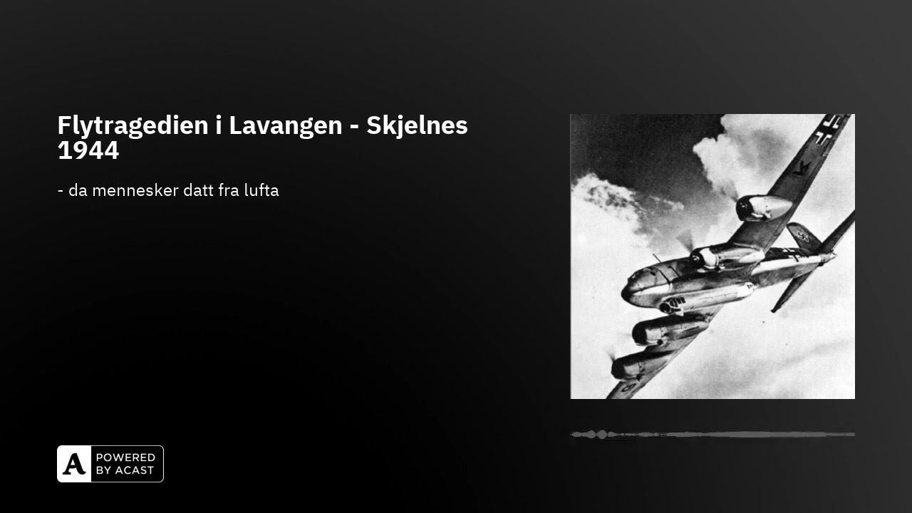 Flytragedien i Lavangen - Skjelnes 1944
