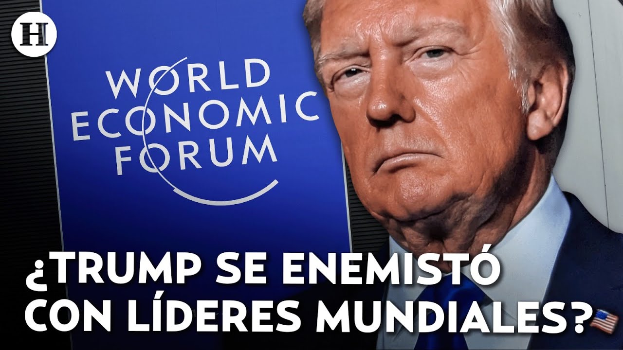 &iexcl;Encontronazos, desarrollo y cambi&oacute; de orden! As&iacute; se vivi&oacute; el Foro Econ&oacute;mico Mundial 2026 en Davos