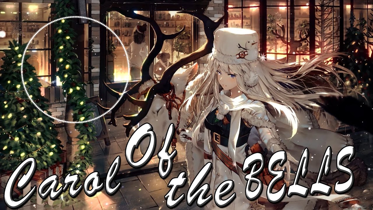 「Nightcore」- Carol of the Bells (Libera) Lyrics