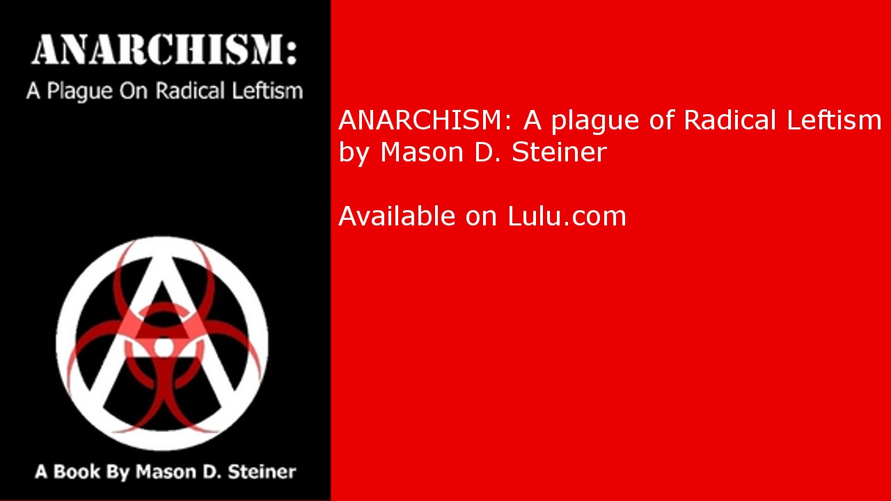 Book by RedScareTV - Anarchism: a Plague on Radical Leftism