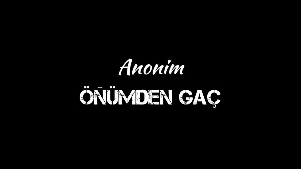 Anonim - Öňümden gaç [2022]