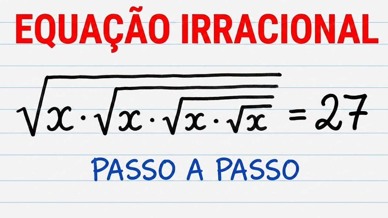 Uma Bela Equação Irracional com Raiz Quadrada